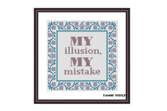 My Illusion, My Mistake Funny Embroidery